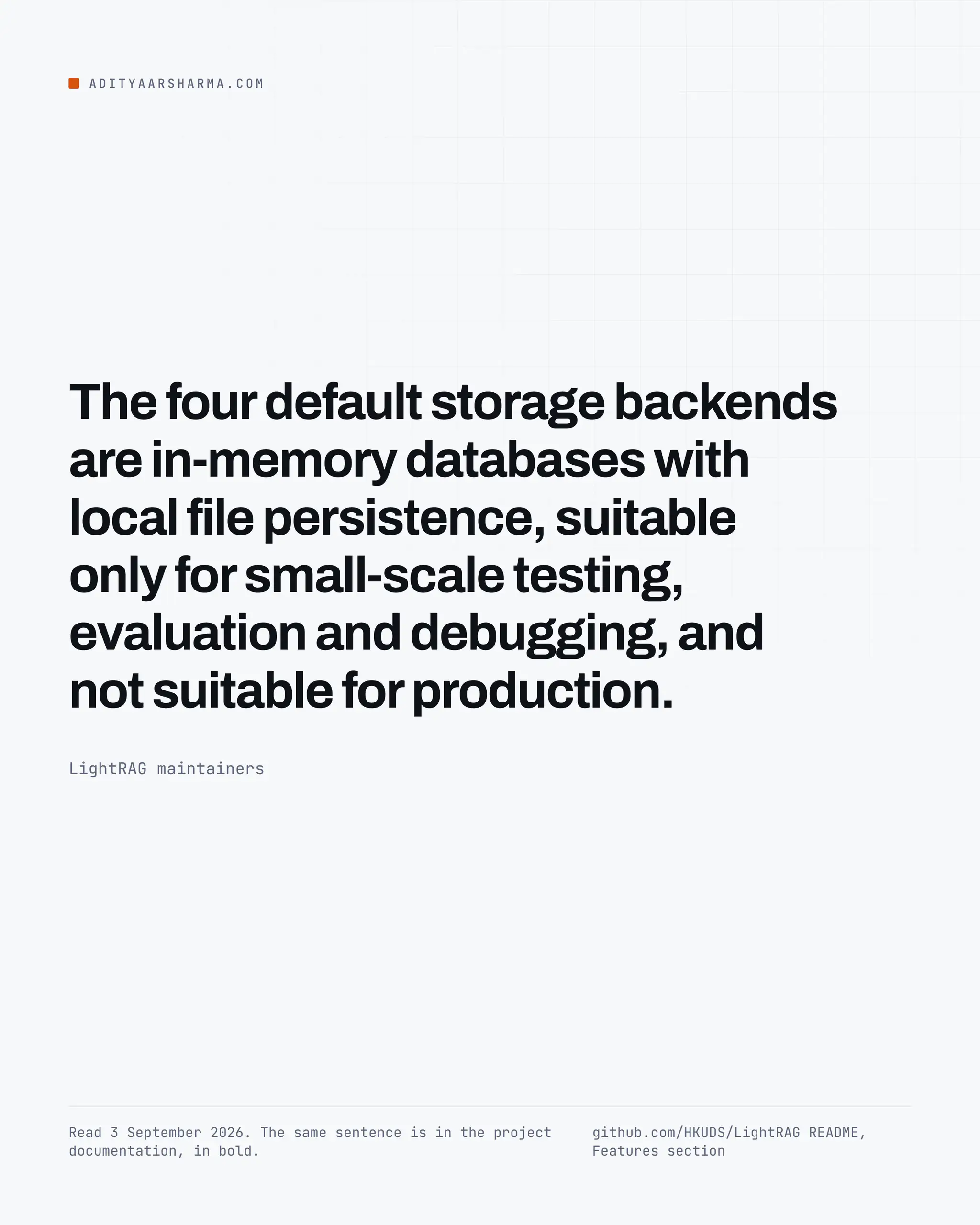 Quote card carrying the LightRAG README line that its four default storage backends are not suitable for production.