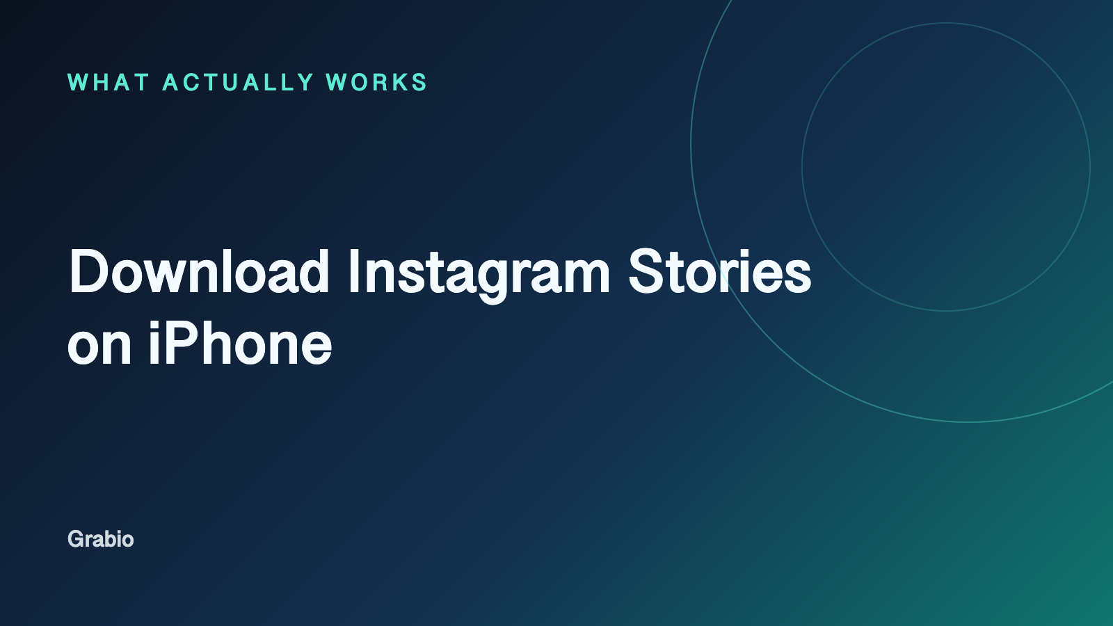 Download Instagram Stories on iPhone: What Works